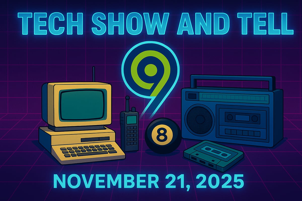 Tech Show and Tell